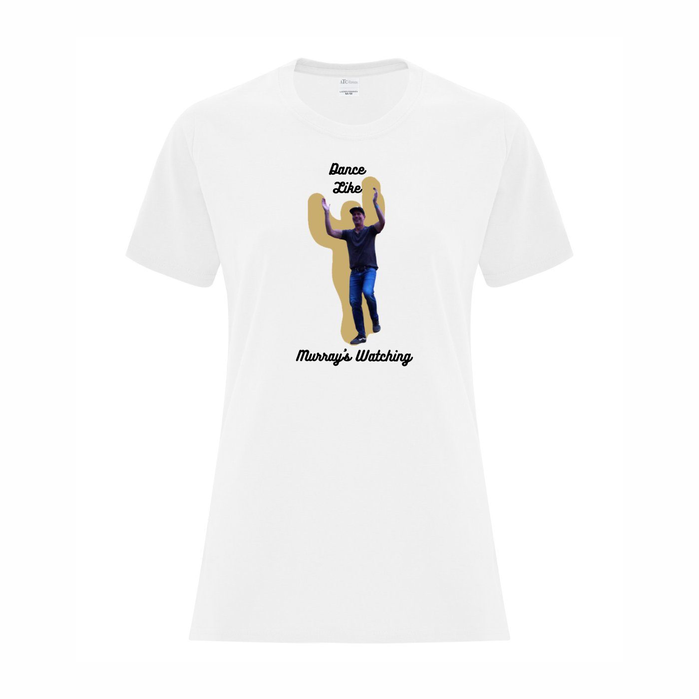Everyday Cotton T-shirt (Dance Like Murray) - Image 15