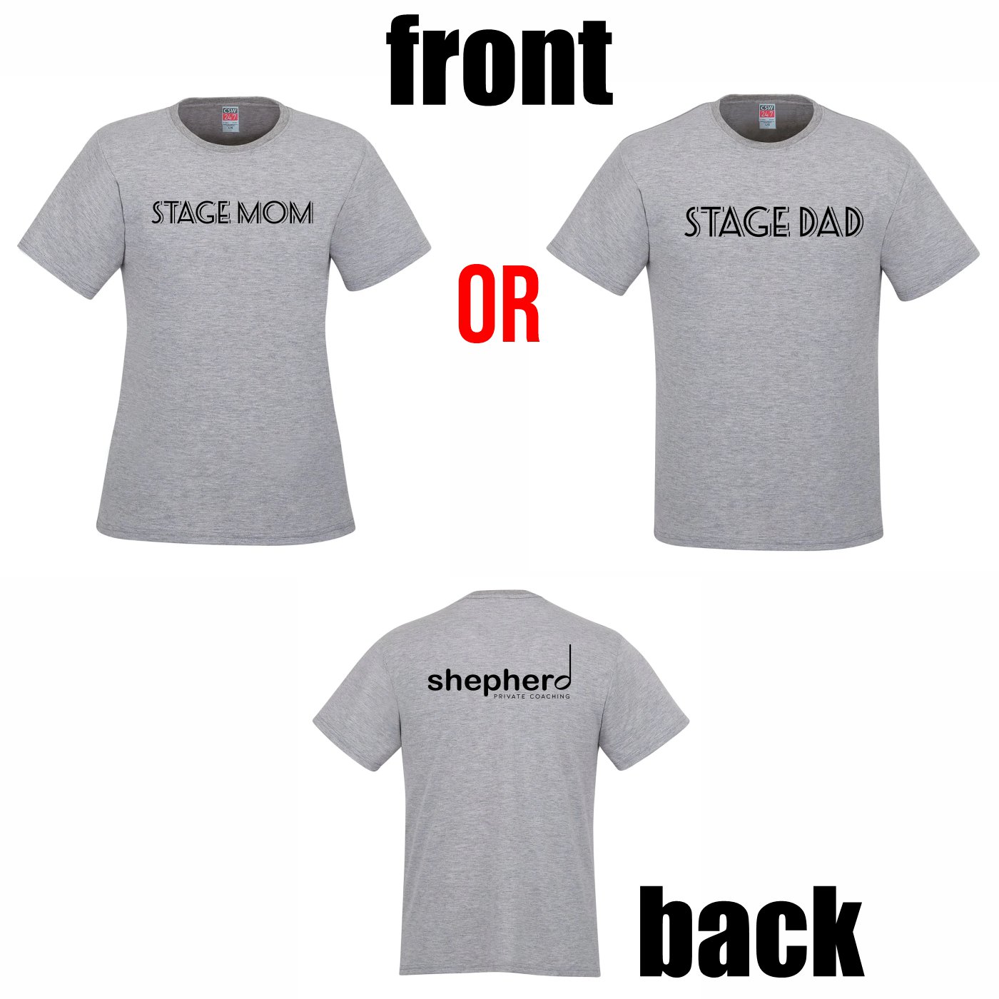 "Stage Mom / Stage Dad" Cotton T-shirt