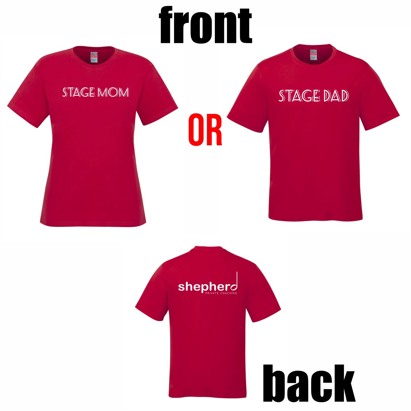 "Stage Mom / Stage Dad" Cotton T-shirt - Image 4