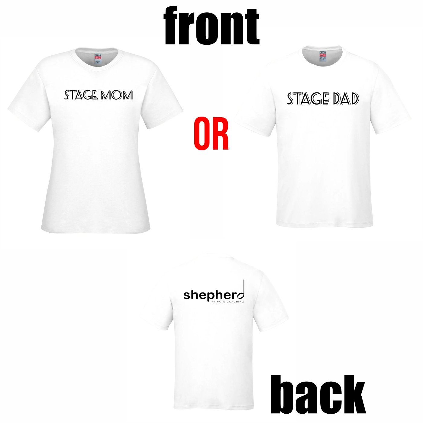 "Stage Mom / Stage Dad" Cotton T-shirt - Image 2